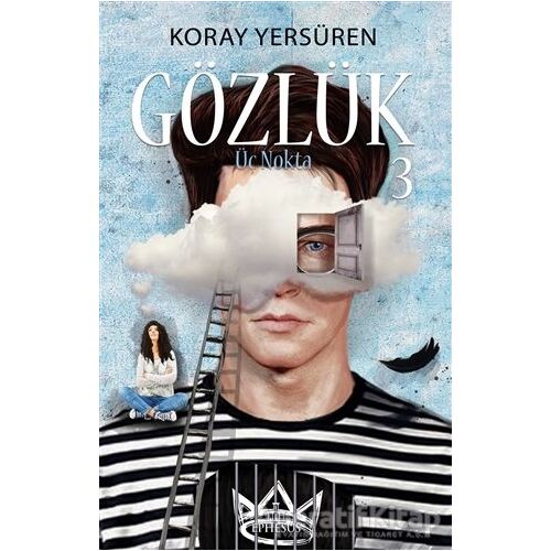 Gözlük 3 - Üç Nokta - Koray Yersüren - Ephesus Yayınları