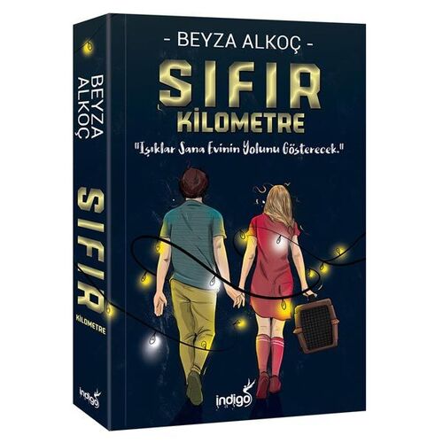 Sıfır Kilometre - Beyza Alkoç - İndigo Kitap