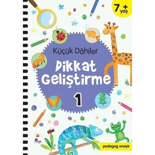 Küçük Dahiler Dikkat Geliştirme 1 (7+ Yaş) - Ayça G. Derin - İndigo Çocuk