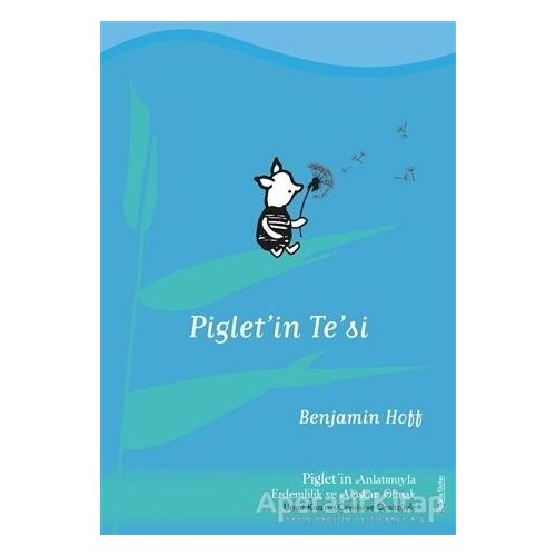 Piglet’in Te’si - Benjamin Hoff - Sola Unitas