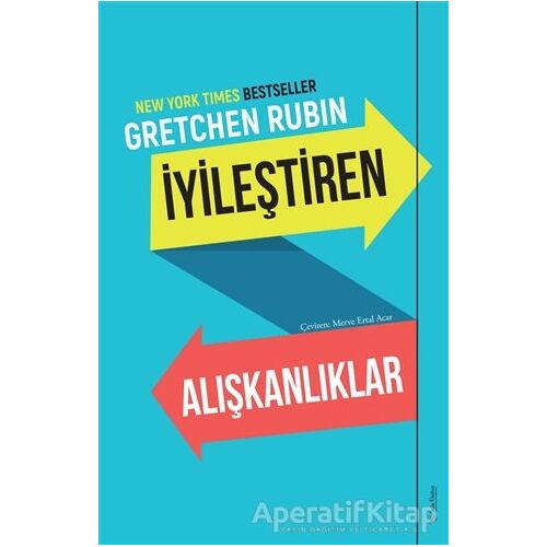 İyileştiren Alışkanlıklar - Gretchen Rubin - Sola Unitas