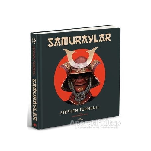 Samuraylar - Stephen Turnbull - Kronik Kitap