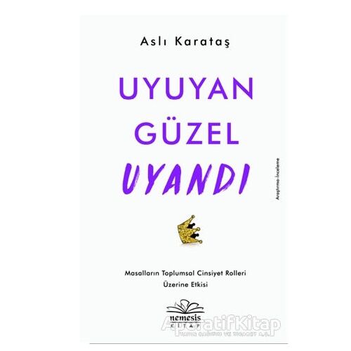 Uyuyan Güzel Uyandı - Aslı Karataş - Nemesis Kitap