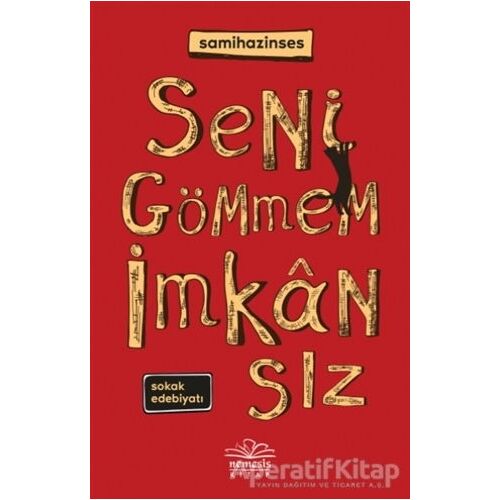 Seni Gömmem İmkansız - Samihazinses - Nemesis Kitap