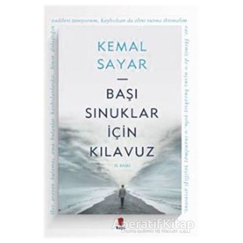 Başı Sınuklar için Kılavuz - Kemal Sayar - Kapı Yayınları