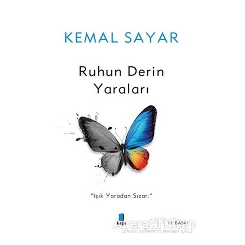 Ruhun Derin Yaraları - Kemal Sayar - Kapı Yayınları