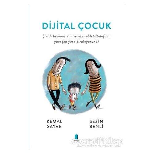 Dijital Çocuk - Sezin Benli - Kapı Yayınları