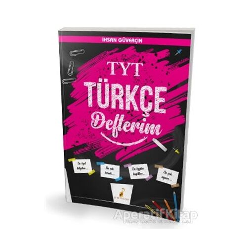 YKS TYT Türkçe Defterim - İhsan Güverçin - Pelikan Tıp Teknik Yayıncılık