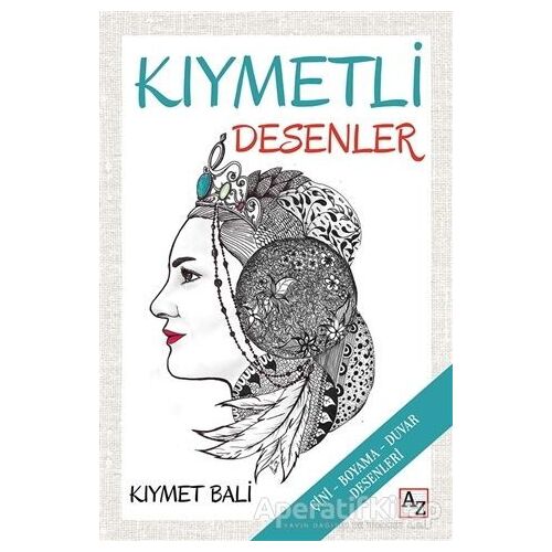 Kıymetli Desenler - Kıymet Bali - Az Kitap