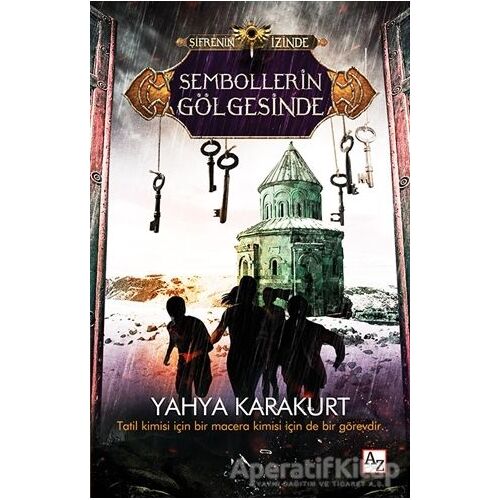 Şifrenin İzinde - Sembollerin Gölgesinde - Yahya Karakurt - Az Kitap