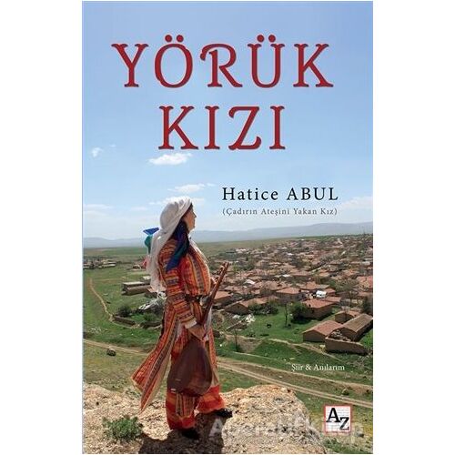 Yörük Kızı - Hatice Abul - Az Kitap