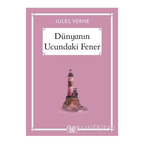 Dünyanın Ucundaki Fener - Gökkuşağı Cep Kitap Dizisi - Jules Verne - Arkadaş Yayınları