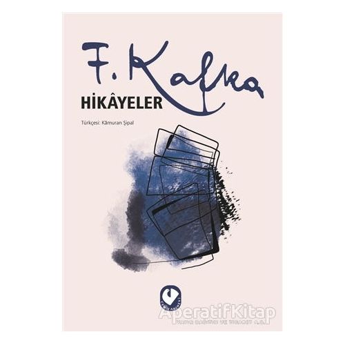 Hikayeler - Franz Kafka - Cem Yayınevi