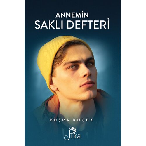 Annemin Saklı Defteri - Büşra Küçük - Pika Yayınevi