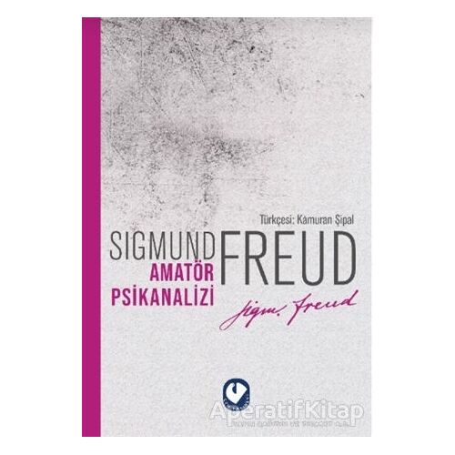 Amatör Psikanalizi - Sigmund Freud - Cem Yayınevi