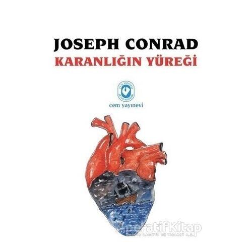 Karanlığın Yüreği - Joseph Conrad - Cem Yayınevi