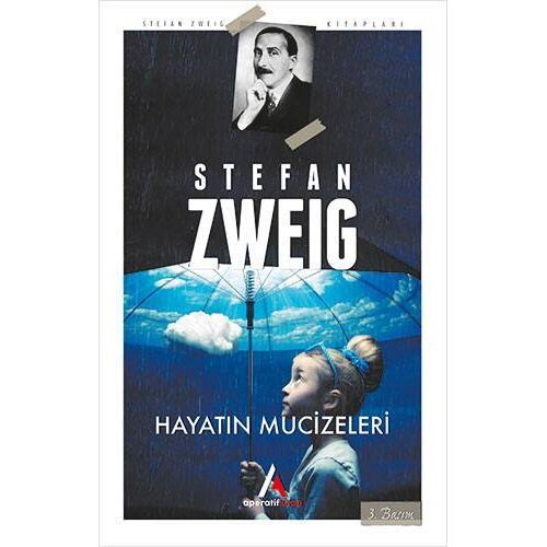 Hayatın Mucizeleri - Stefan Zweig - Aperatif Kitap Yayınları