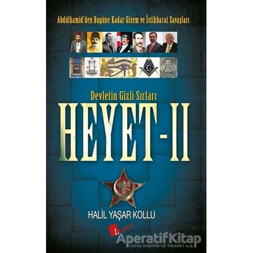 Devletin Gizli Sırları Heyet - 2 - Halil Yaşar Kollu - Lopus Yayınları