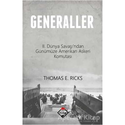 Generaller - Thomas E. Ricks - Buzdağı Yayınevi