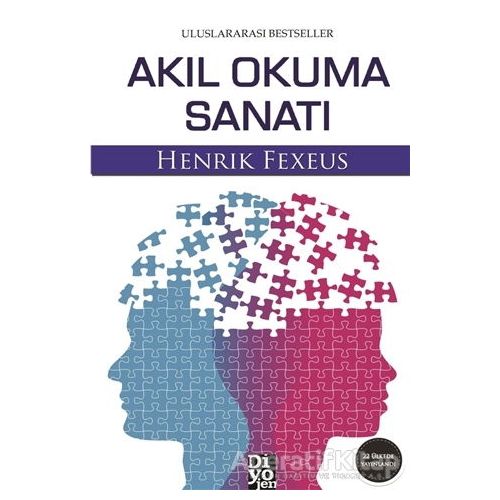 Akıl Okuma Sanatı - Henrik Fexeus - Diyojen Yayıncılık