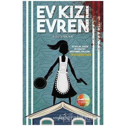 Ev Kızı Evren - Filiz Şakar - Müptela Yayınları