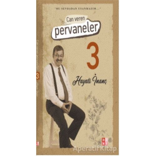 Can Veren Pervaneler 3 - Hayati İnanç - Babıali Kültür Yayıncılığı