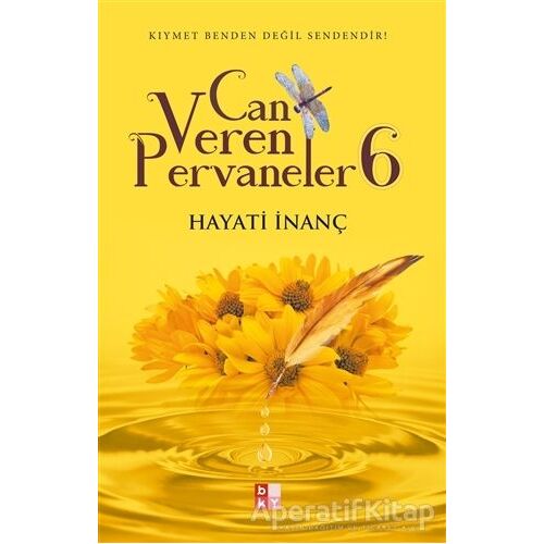 Can Veren Pervaneler 6 - Hayati İnanç - Babıali Kültür Yayıncılığı