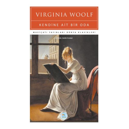 Kendine Ait Bir Oda - Virginia Woolf - Maviçatı (Dünya Klasikleri)