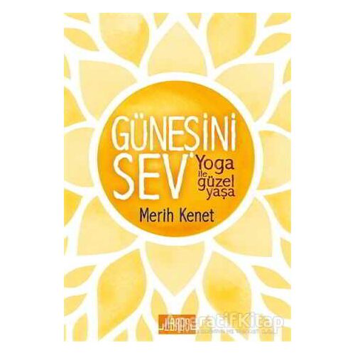 Güneşini Sev - Merit Kenet - Libros Yayınları