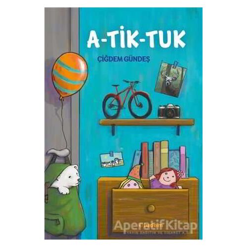 A-Tik-Tuk - Çiğdem Gündeş - Tudem Yayınları