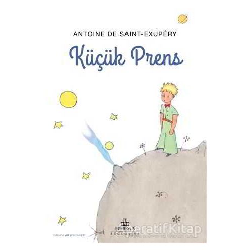 Küçük Prens - Antoine de Saint-Exupery - Ephesus Yayınları