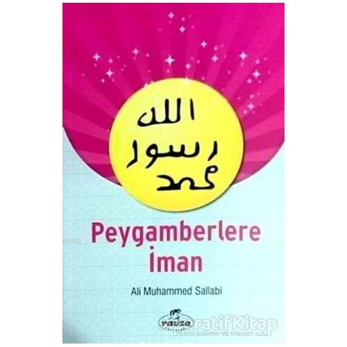 Peygamberlere İman - Ali Muhammed Sallabi - Ravza Yayınları