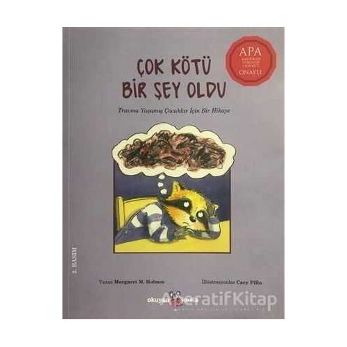 Çok Kötü Bir Şey Oldu - Margaret M. Holmes - Okuyan Koala