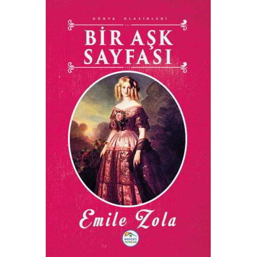 Bir Aşk Sayfası - Emile Zola - Maviçatı Yayınları