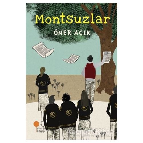 Montsuzlar - Ömer Açık - Günışığı Kitaplığı