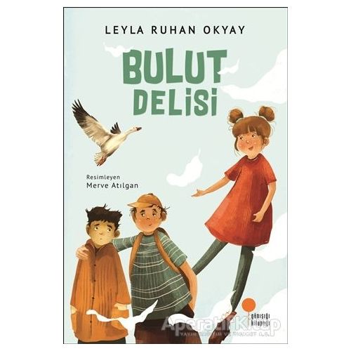 Bulut Delisi - Leyla Ruhan Okyay - Günışığı Kitaplığı