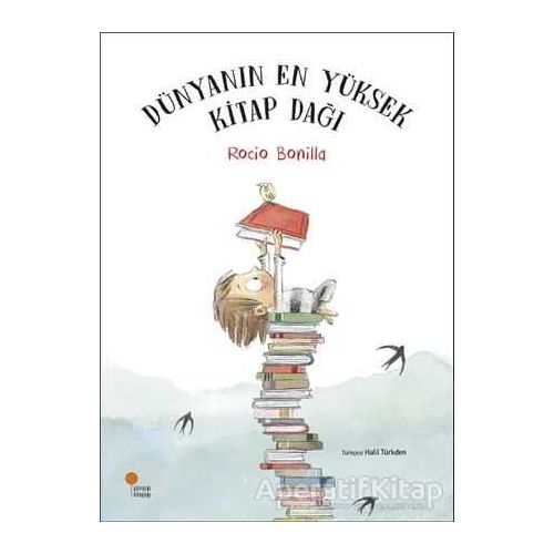 Dünyanın En Yüksek Kitap Dağı - Rocio Bonilla - Günışığı Kitaplığı