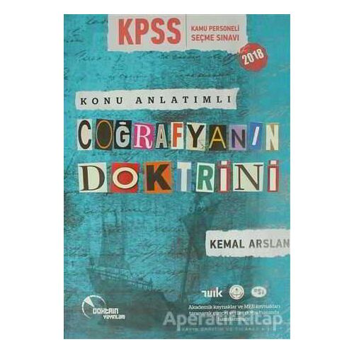 2018 KPSS Konu Anlatımlı Coğrafyanın Doktrini - Kemal Arslan - Doktrin Yayınları