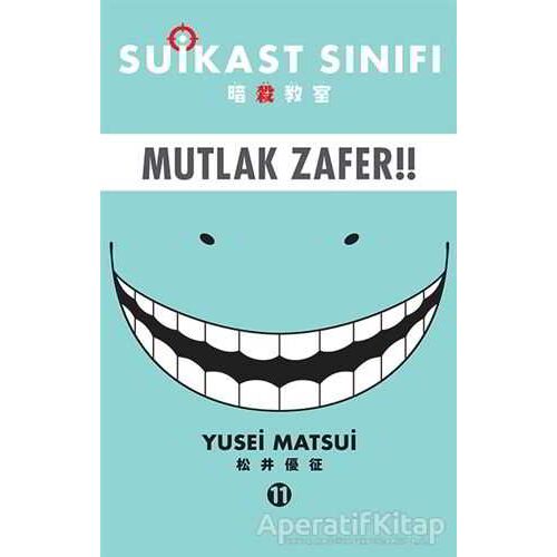 Suikast Sınıfı 11 - Mutlak Zafer - Yusei Matsui - Gerekli Şeyler Yayıncılık