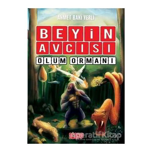 Ölüm Ormanı - Beyin Avcısı 4 - Ahmet Baki Yerli - Acayip Kitaplar