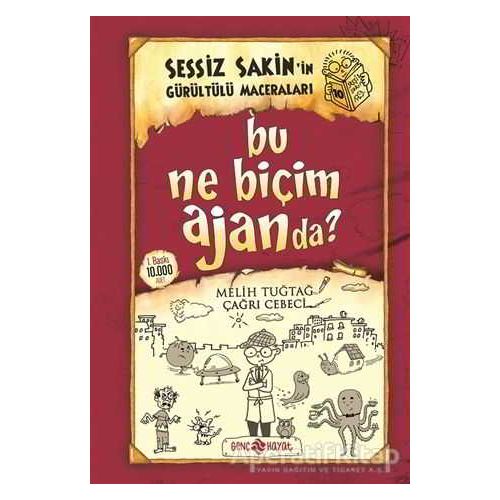 Bu Ne Biçim Ajanda? - Sessiz Sakin’in Gürültülü Maceraları 10 - Melih Tuğtağ - Genç Hayat