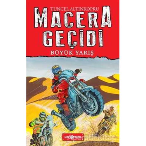 Macera Geçidi 13 - Büyük Yarış - Tuncel Altınköprü - Genç Hayat