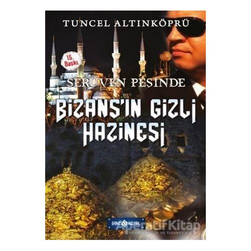 Serüven Peşinde 3 - Bizansın Gizli Hazinesi - Tuncel Altınköprü - Genç Hayat