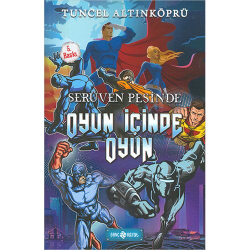 Serüven Peşinde 16-Oyun Içinde - Tuncel Altınköprü - Genç Hayat