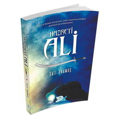 Hazreti Ali - Sait Okumuş - Maviçatı Yayınları