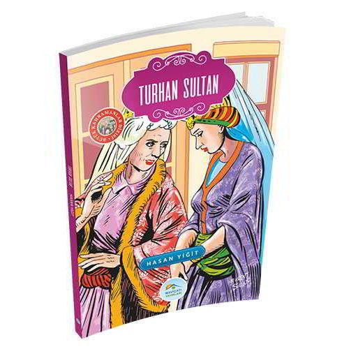 Turhan Sultan - Hasan Yiğit - Maviçatı Yayınları