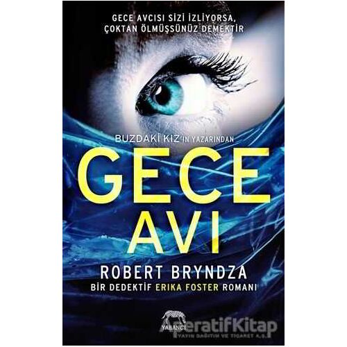 Gece Avı - Robert Bryndza - Yabancı Yayınları