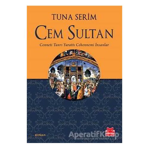 Cem Sultan - Tuna Serim - Kırmızı Kedi Yayınevi