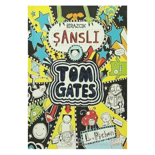 Tom Gates - Birazcık Şanslı - Liz Pichon - Tudem Yayınları