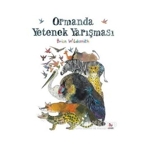 Ormanda Yetenek Yarışması - Brian Wildsmith - Almidilli
